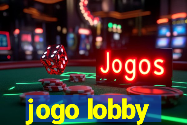 jogo lobby
